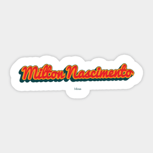 Milton Nascimento Sticker